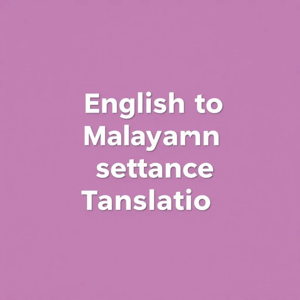 english to malayalam sentence meaning translation illustration